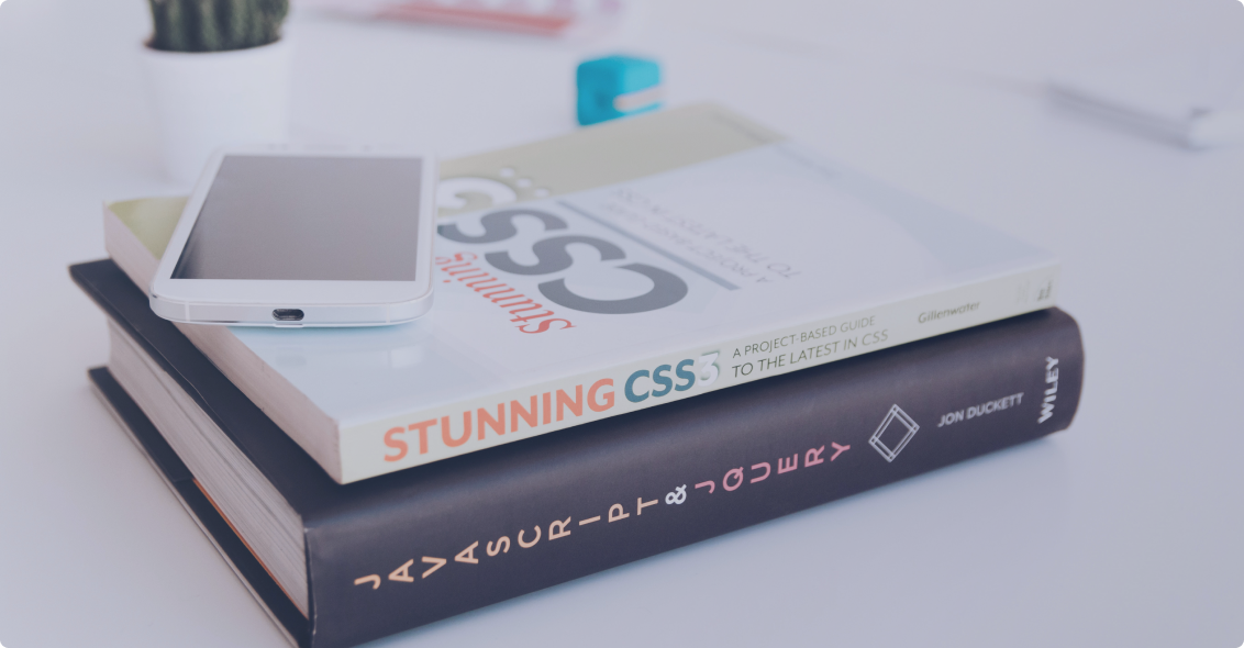 Books about CSS and Javascript.